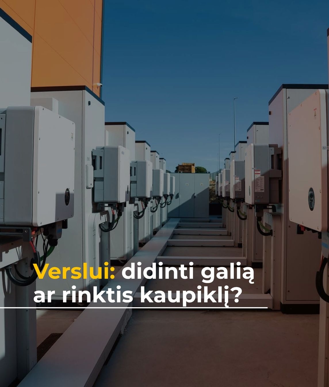 Įvado galios didinimas verslui: kaip energijos kaupiklis tai sprendžia