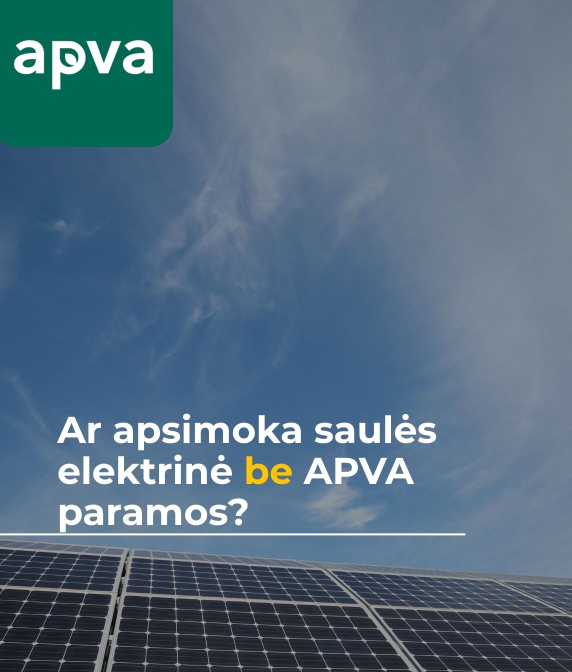 Ar apsimoka saulės elektrinė be paramos