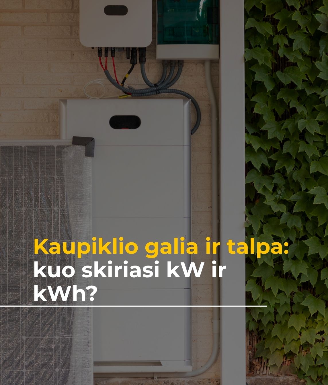saulės elektros kaupiklis sumontuotas namie